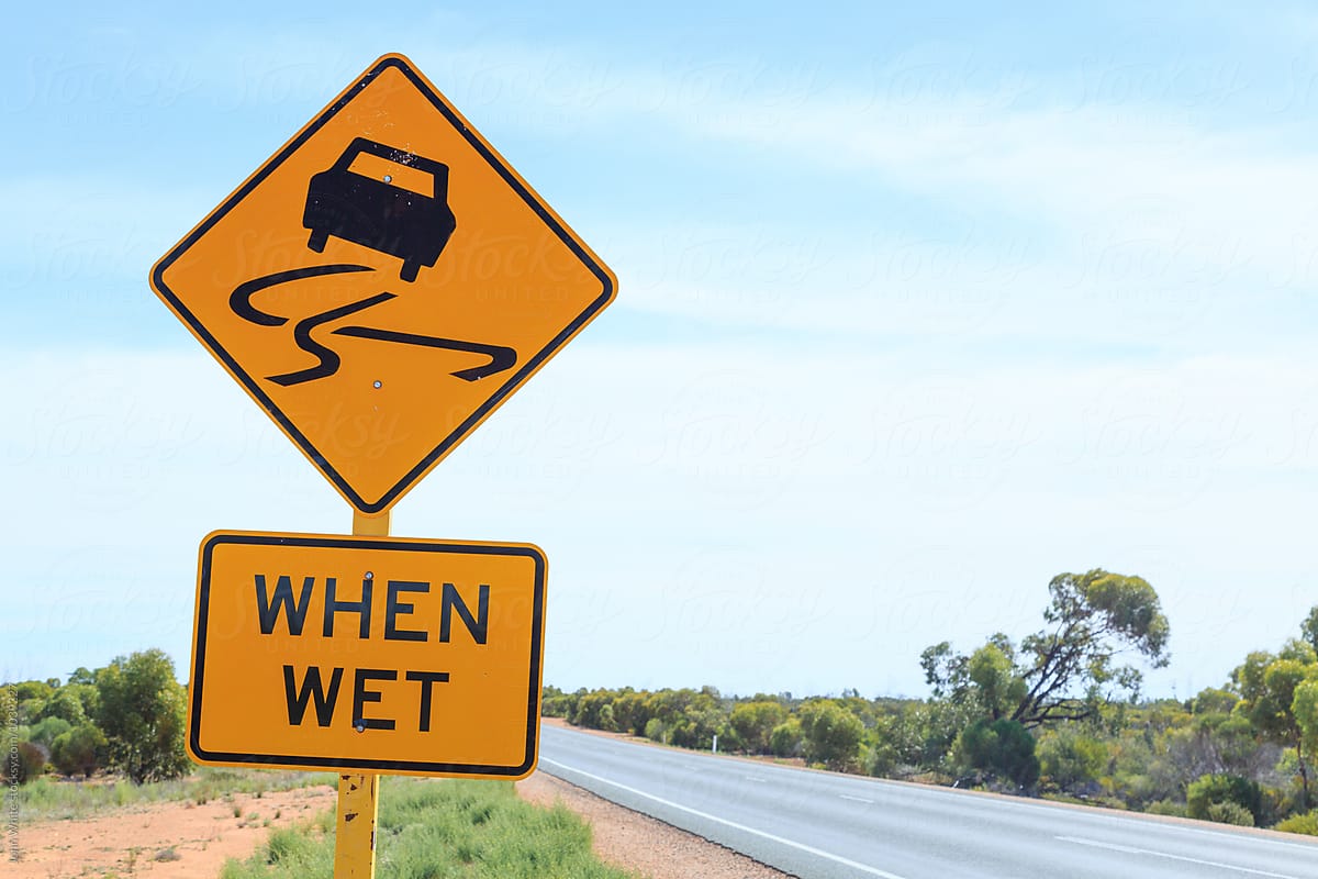 Slippery When Wet Sign